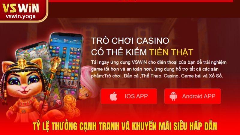 Tỷ lệ thưởng cạnh tranh và khuyến mãi siêu hấp dẫn
