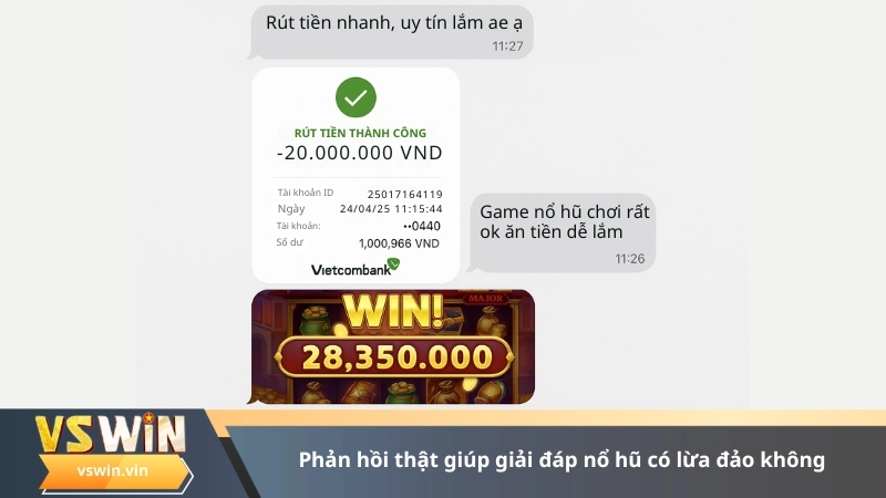 Phản hồi thật giúp giải đáp nổ hũ có lừa đảo không
